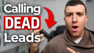 I Called 100 "Dead" Leads... Here's How Much I Made?