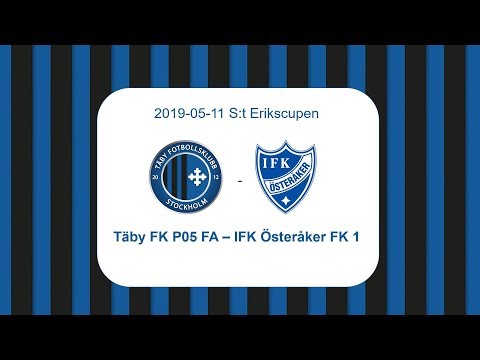 Täby FK P05 FA - IFK Österåker FK 1: S:t Erikscupen 20190511