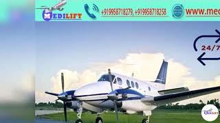 Quickest Patient Relocation Air Ambulance Service in Dibrugarh