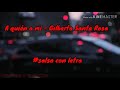 A quién a mí - Gilberto Santa Rosa  + Letra