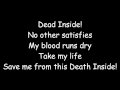 Skillet- Dead Inside (Lyrics) 
