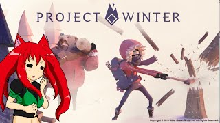 雪山に遭難した！Project Winter実況【にぎやかに】