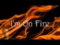 Bruce Springsteen - I'm On Fire (Lyrics)