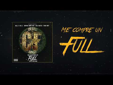 Me Compre Un Full - (Creston Family Version) Nelly Nelz x Dowba Montana x True Boy x Diaz Mafia