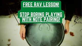 Free Rav Vast Lesson- Pairing Notes! Make your Playing Unique!