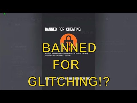 BANNED FOR GLITICHING!? - Rainbow Six Siege