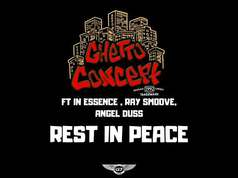 Ghetto Concept feat. In Essence, Ray Smoove & Angel Duss - Rest In Peace (Official Audio)