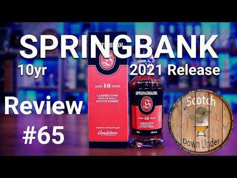 Springbank 10 Single Malt Scotch Whisky - Review #65