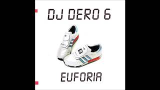 DJ Dero Euforia 6 (CD 1 - DJ Dero-Euforia 6)