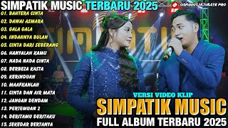 Download lagu BAHTERA CINTA - DAWAI ASMARA | Irwan Ft Fira Cantika | FULL ALBUM SIMPATIK MUSIC TERBARU 2025 mp3 Download lagu BAHTERA CINTA - DAWAI ASMARA | Irwan Ft Fira Cantika | FULL ALBUM SIMPATIK MUSIC TERBARU 2025 mp3