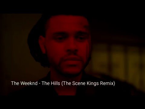 The Weeknd - The Hills (The Scene Kings Remix) CLEAN