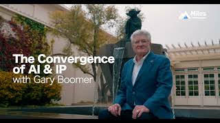 The Convergence of AI and IP with Gary Boomer | Trailer | Miles Masterclass