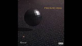 REMIND - Fire In My Head