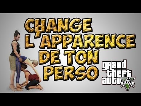 comment modifier son personnage dans gta 5 online