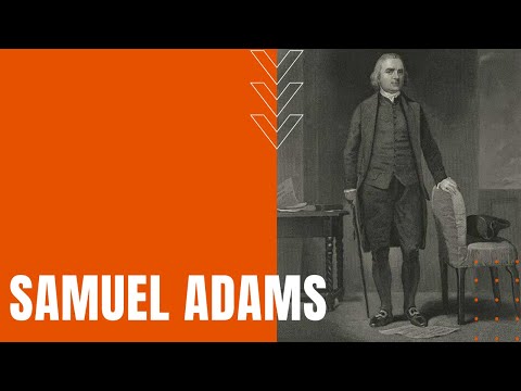 Samuel Adams Biography: Who Was Samuel Adams?