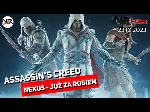 Assassin's Creed Nexus! - NRFlash (23.10.2023) (polskie napisy / english subtitles)