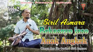 Download lagu SIRIL ASMARA - BEKASNYO JASO ANAK ANGKEK VOL 2 - RABAB PESISIR SELATAN mp3