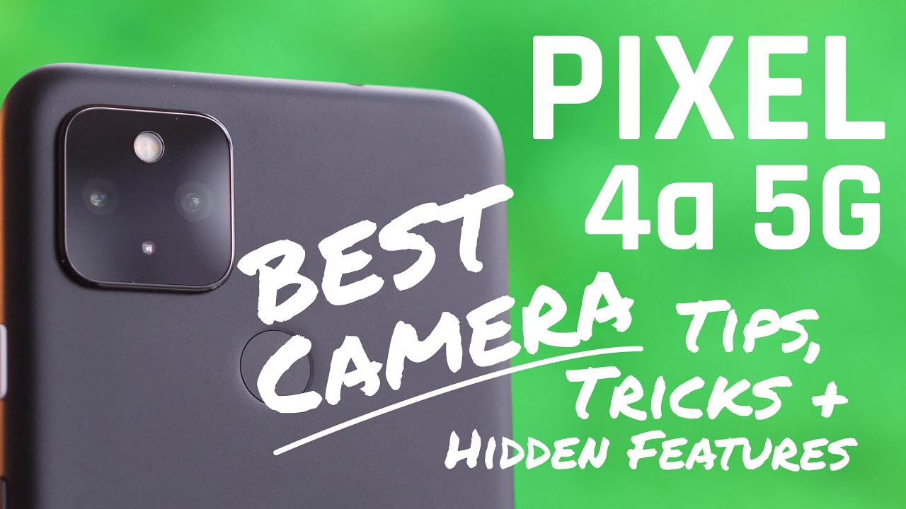 Google PIXEL 4a 5G Best Camera Tips and Tricks & Hidden Features!!