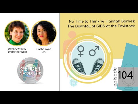 EPISODE 104: No Time to Think with Hannah Barnes: The Downfall of GIDS at the Tavistock
