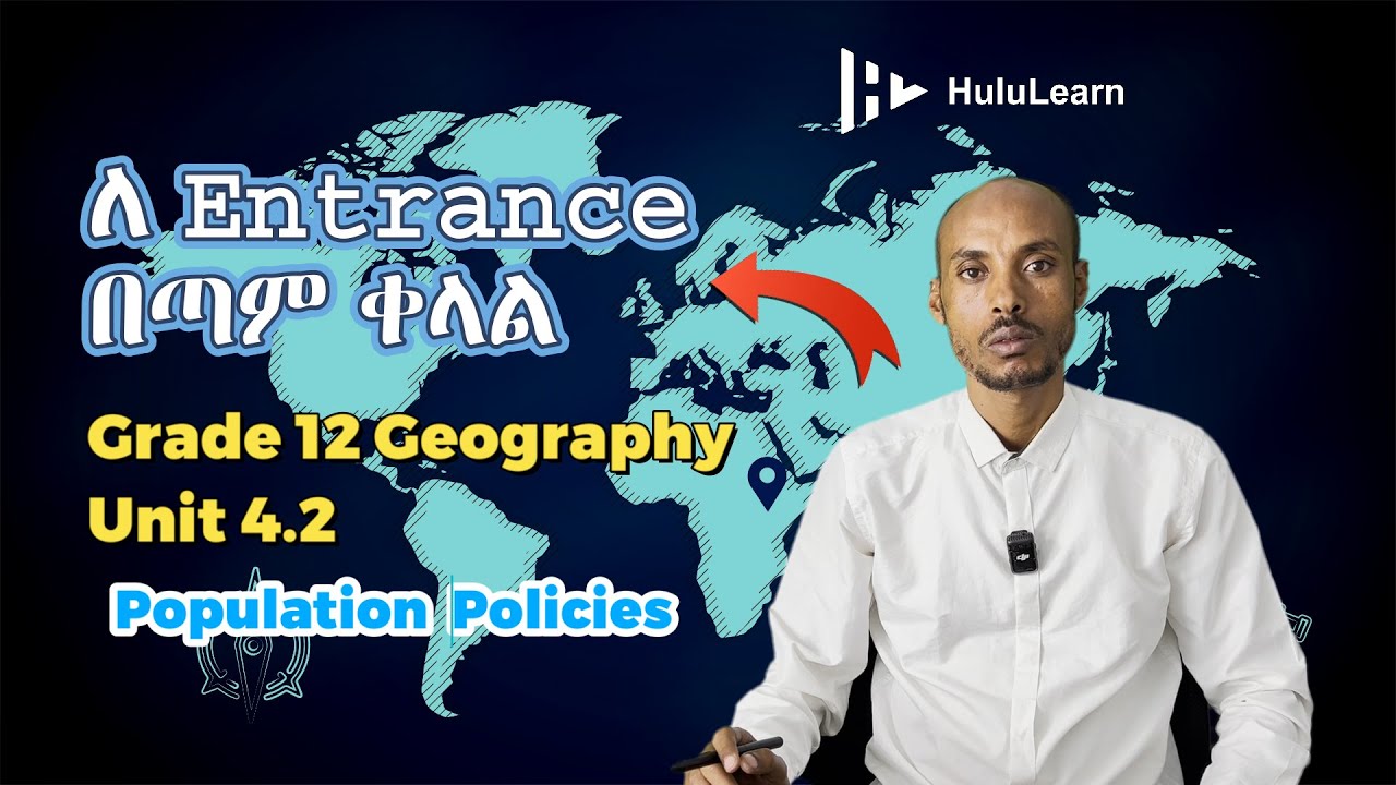 Grade 12 Geography: Unit 4 | 4.2 | Population Policies