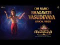Om Namo Bhagavate Vasudevaya Lyrical Video Malayalam Mahavatar Narsimha Hombale Films Sam CS