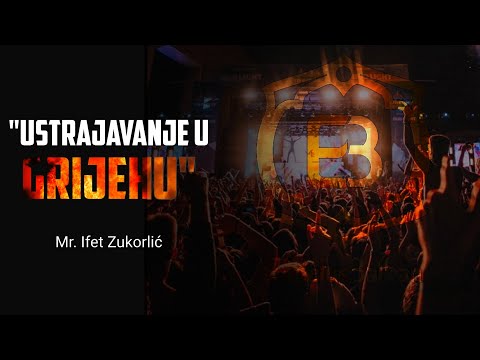 USTRAJAVANJE U GRIJEHU - Mr. Ifet Zukorlić
