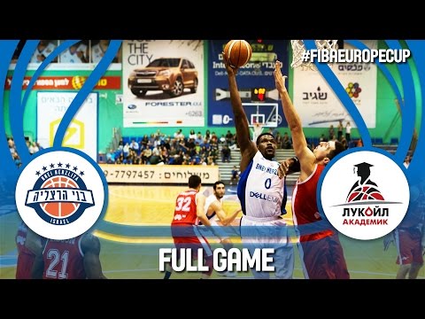 Bnei Herzliya (ISR) v Lukoil Academic (BUL) - Full Game - FIBA Europe Cup 2016/17