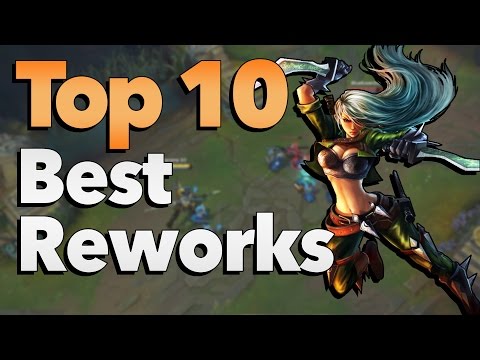 Top 10 Best Champion Reworks in League of Legends History