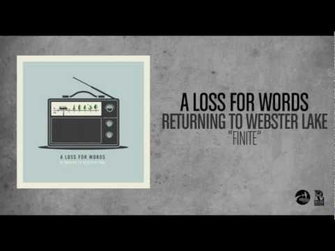 Finite - A Loss for Words