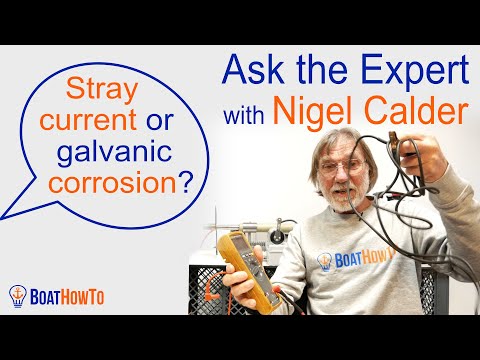 CORROSION on a boat: Stray Current or Galvanic? | Ask The Expert with NIGEL CALDER
