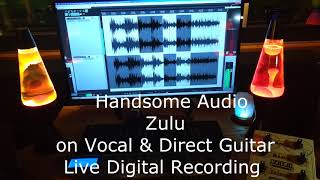 Handsome Audio Zulu vs Live DI Gtr &amp; Voc