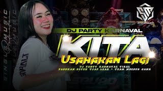 Download lagu DJ BATAS SENJA || KITA USAHAKAN LAGI || STYLE PARTY KOPLO KARNAVAL BY SINGLE MUSIC mp3