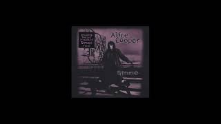 Alice Cooper - Gimme (Radio Edit)