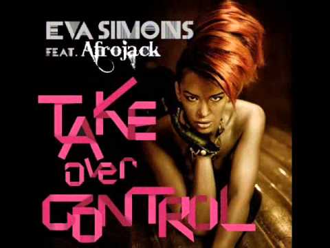 Afrojack - Take Over Control (Feat. Eva Simons) Club Mix