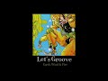 Let S Groove By Earth Wind Fire Slowed Reverb