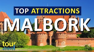 Amazing Things to Do in Malbork & Top Malbork Attractions