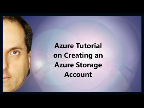 Azure Tutorial on Creating an Azure Storage Account