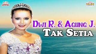 Download lagu Dwi Ratna & Agung Juanda - Tak Setia mp3 Download lagu Dwi Ratna & Agung Juanda - Tak Setia mp3