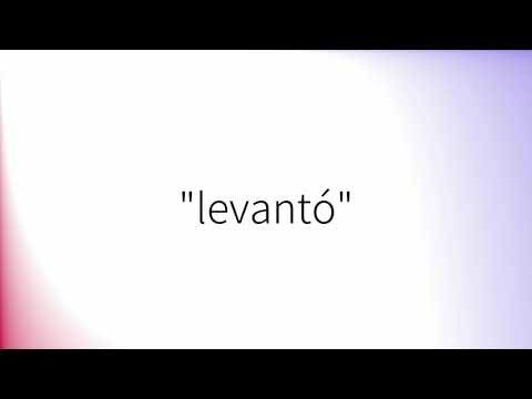 Como pronunciar 'Levantó' en español