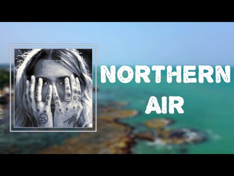 Lyrics: Morgan Wade - "Northern Air"