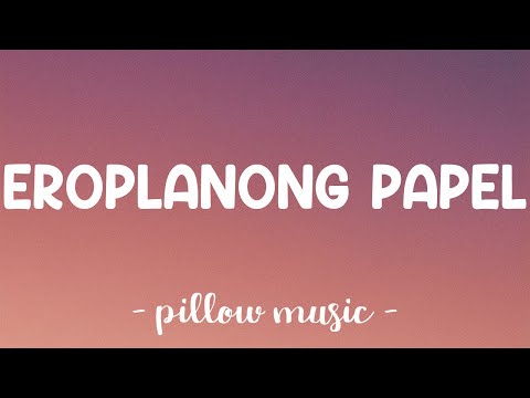 Eroplanong Papel - December Avenue (Lyrics) ????
