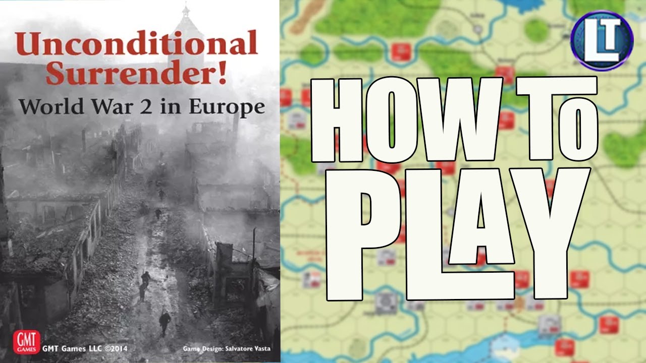 Unconditional Surrender Basic Tutorial / Introduction