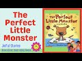 The Perfect Little Monster - Joiful Stories Read Aloud Read Along Books