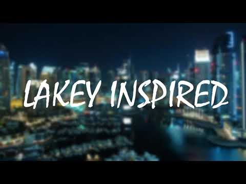LAKEY INSPIRED Mix chill Beats