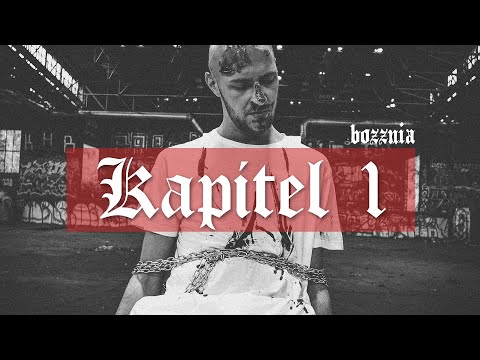 BOZZNIA - KAPITEL 1 (prod. WARDEN) - OFFIZIELLES MUSIKVIDEO