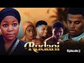 RUDANI Web Series Episode 2