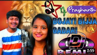 bhojayi Bijja Gadari New Song Mix By dj Prashanth