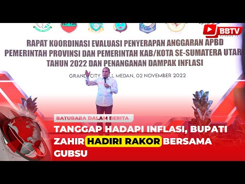 TANGGAP HADAPI INFLASI, BUPATI ZAHIR HADIRI RAKOR BERSAMA GUBSU