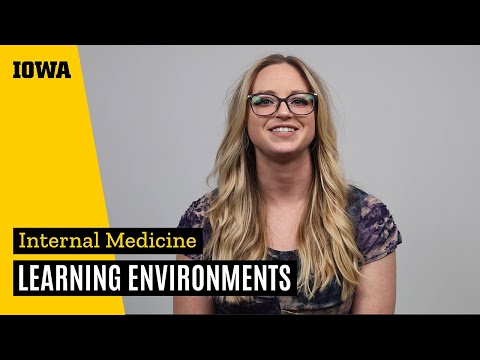 University of Iowa | Internal Medicine Residency | Learning Environments