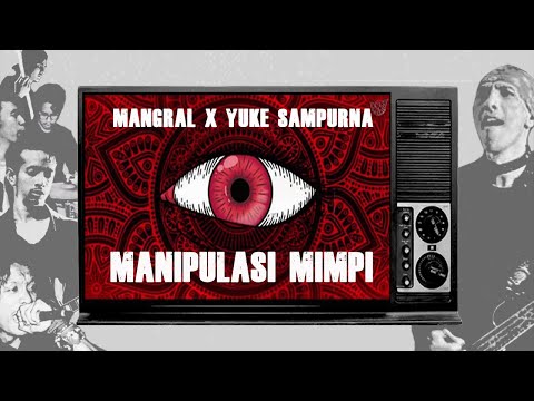 MANGRAL X Yuke Sampurna - Manipulasi Mimpi (Official Motion Graphic Music Video)